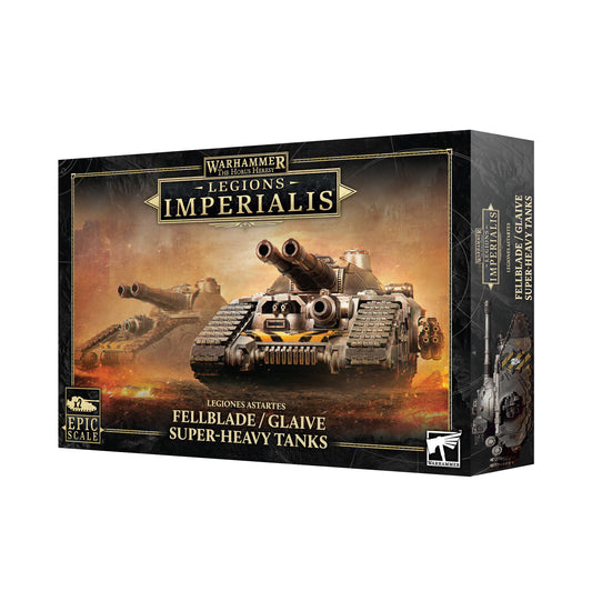 Legion Imperialis Fellblade/Glaive Super Heavy Tanks